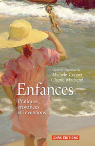 Picture of Enfances. Pratiques, croyances et inventions
