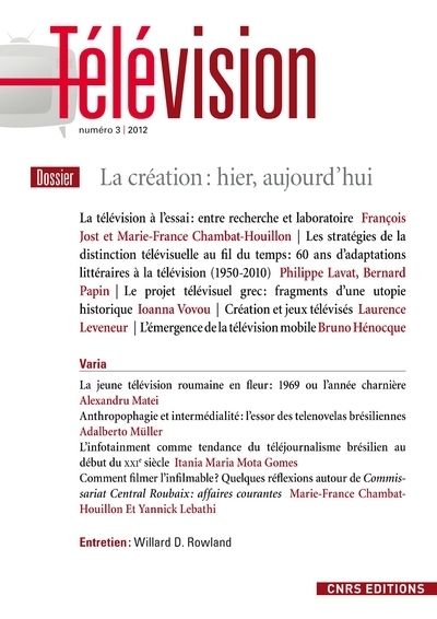 Image de Télévision n°03 - La création : hier, aujourd'hui
