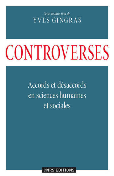 Picture of Controverses. Accords et désaccords en sciences humaines et sociales.