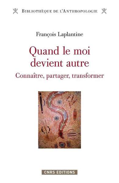 Picture of Quand le moi devient autre. Connaître, échanger, transformer