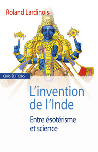 Picture of L'Invention de l'Inde. Entre ésotérisme et science
