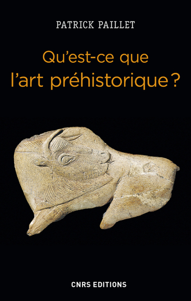 Picture of Qu'est-ce que l'art préhistorique ? L'Homme et l'image au Paléolithique