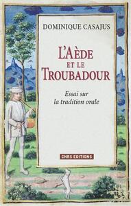 Picture of L'Aède et le Troubadour. Essai sur la tradition orale