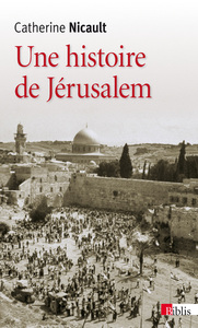 Image de Une histoire de Jérusalem