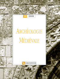 Picture of Archéologie médiévale tome 38 - 2008