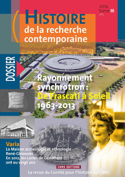 Image de Histoire de la recherche contemporaine 2014 - Tome 3 - n°1 - Rayonnement synchrotron : De Frascati