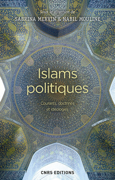 Image de Islams politiques : courants, doctrines et idéologies