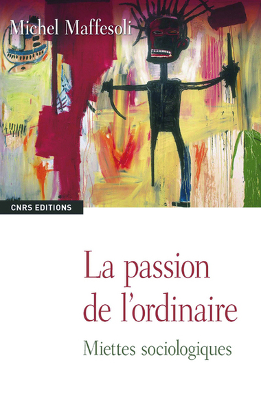 Picture of La Passion de l'ordinaire