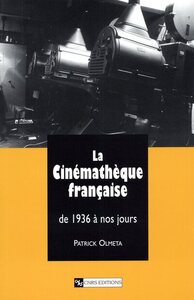 Image de La Cinémathèque française de 1936 à nos jours