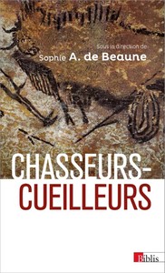 Image de Chasseurs-cueilleurs. Comment vivaient nos ancêtres du Paléolithique supérieur