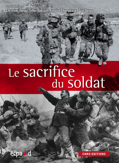Picture of Le Sacrifice du soldat. Corps martyrisé, corps mythifié