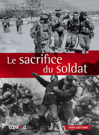Picture of Le Sacrifice du soldat. Corps martyrisé, corps mythifié