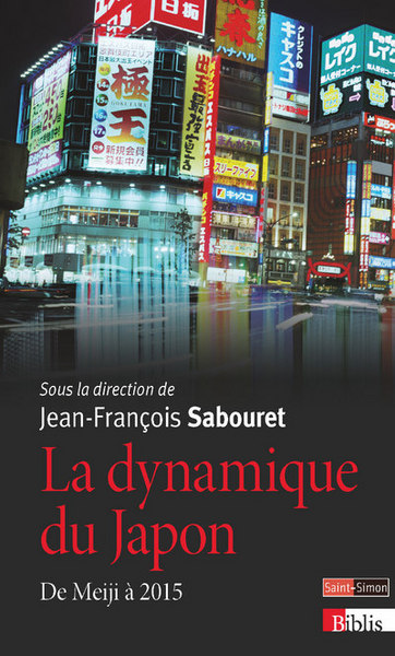 Picture of La Dynamique du Japon. De Meiji à 2015