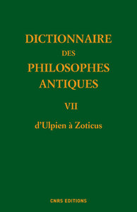 Image de Dictionnaire des philosophes antiques VII d'Ulpien à Zoticus