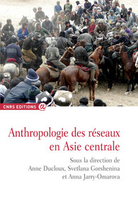 Picture of Anthropologie des réseaux en Asie centrale