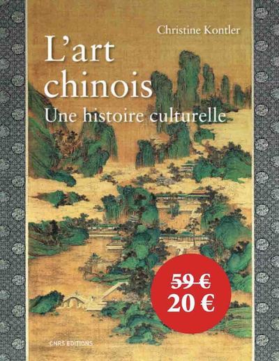 Image de L'Art chinois. Une histoire culturelle