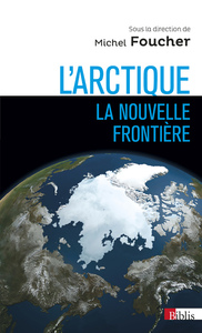 Image de L'Arctique, la nouvelle frontière