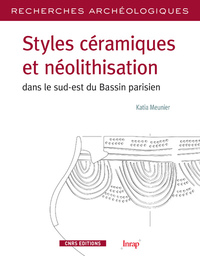 Image de RA N° 5 - Styles céramiques et néolithisation dans le sud-est du bassin parisien