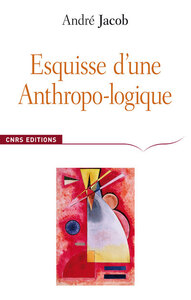 Picture of Esquisse d'une anthropo-logique