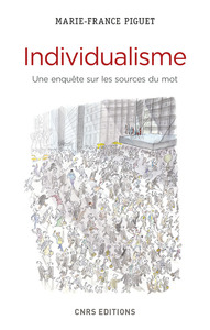Picture of Individualisme. Une enquête sur les sources du mot