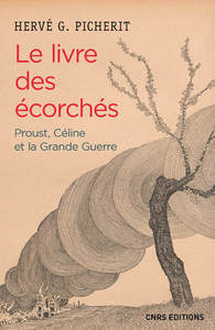 Picture of Le Livre des écorchés. Proust, Céline et la grande guerre