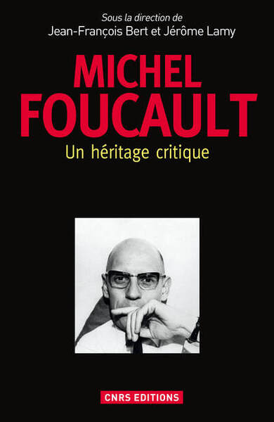 Picture of Michel Foucault : un héritage critique