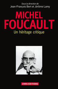 Picture of Michel Foucault : un héritage critique
