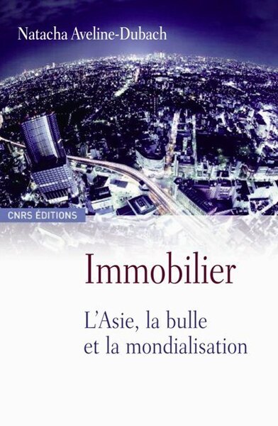 Picture of Immobilier. L'Asie, la bulle et la mondialisation