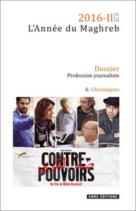 Picture of Année du Maghreb 2016-2 - Profession journaliste-Productions, pratiques, mobilités et échanges