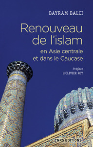 Image de Renouveau de l'islam en Asie centrale et dans le Caucase