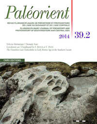 Picture of Paléorient 39.1 Revue pluridisciplinaire de préhistoire et protohistoire de l'Asie du Sud-Ouest et d