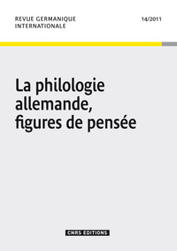 Picture of Revue Germanique internationale 14 - La philologie Allemande, figure de pensée