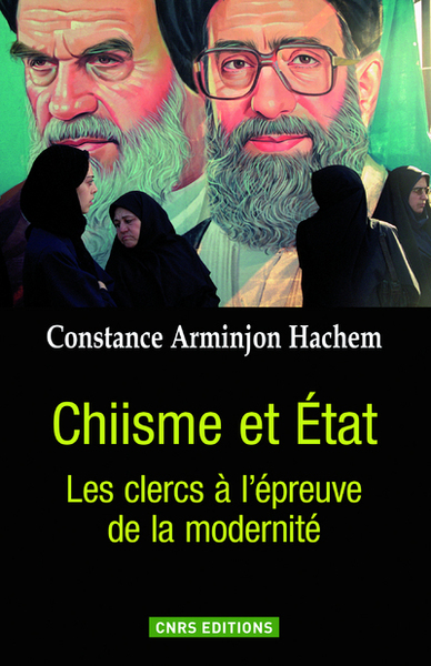 Image de Chiisme et État. Les Clercs à l'épreuve de la modernité