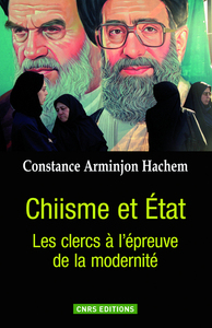 Image de Chiisme et État. Les Clercs à l'épreuve de la modernité