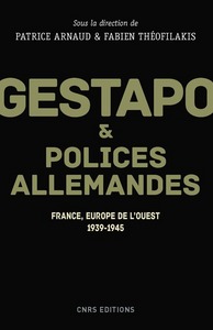 Image de Gestapo et polices allemandes. Europe de l'Ouest, 1939-1945