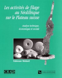 Picture of Activités de filage au néolithique sur le plateau