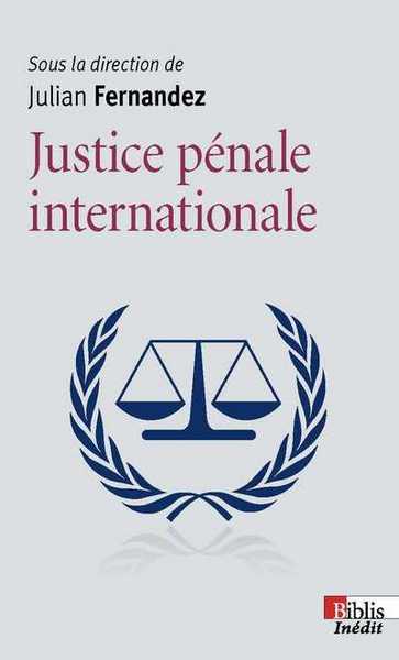 Image de La Justice pénale internationale