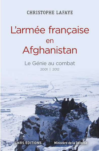 Picture of L'Armée française en Afghanistan. Le génie au combat 2001-2012