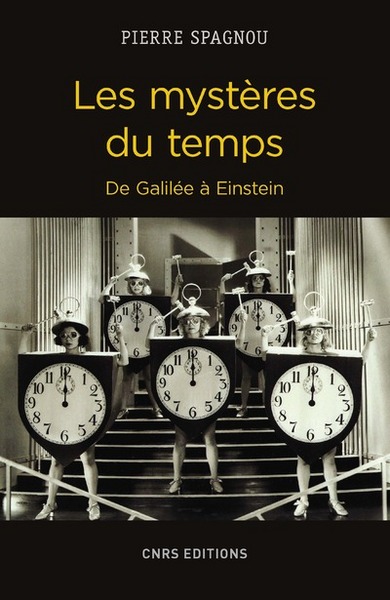 Picture of Les Mystères du temps. De Galilée à Einstein