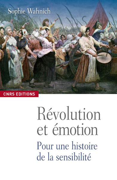 Image de Les Emotions, la Révolution française et le présent. Exercices pratiques de conscience historique