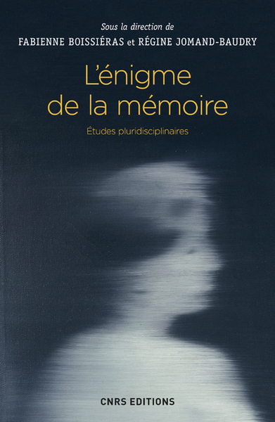 Image de L'énigme de la mémoire. Etudes pluridisciplinaires
