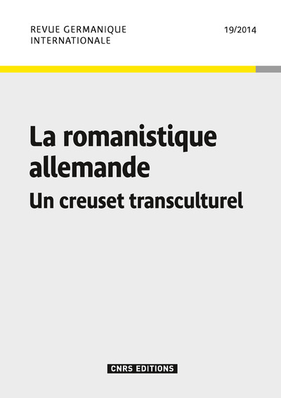 Picture of Revue Germanique Internationale 19 - La romanistique allemande. Un creuset transculturel