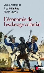 Picture of Economie de l'esclavage colonial