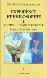 Image de Experience et philosophie - tome 1 - Chemins ouvrant sur l'espace