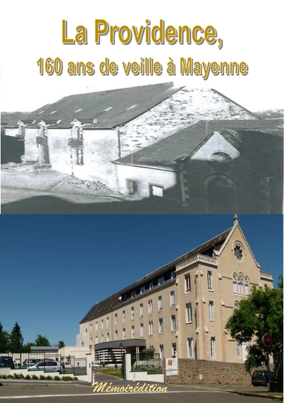 Picture of La Providence, 160 ans de veille à Mayenne
