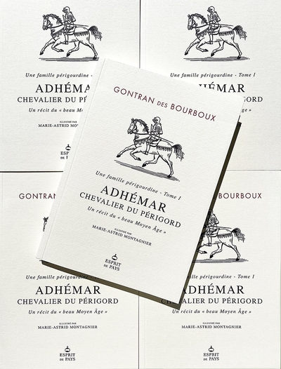 Picture of ADHEMAR, CHEVALIER DU PERIGORD - GONTRAN DES BOURBOUX