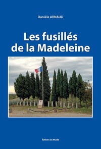 Image de Les fusillés de la Madeleine