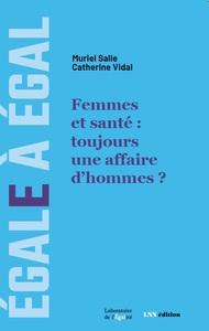 Image de Femmes et santé : toujours une affaire d’hommes ?
