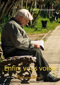 Picture of Enfin, vous voilà!