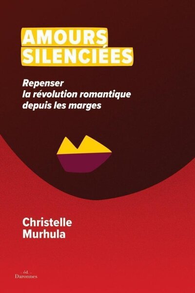 Image de Amours silenciées - repenser la révolution romantique depuis les marges